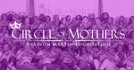 Honoring Change-making Mothers and the Community They Build